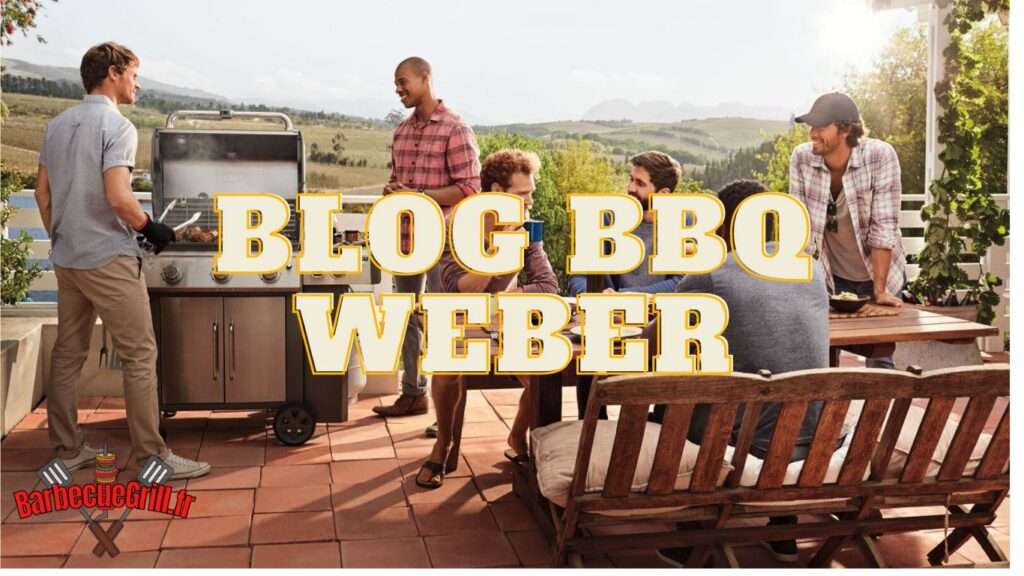 Blog sur l'univers des barbecues Weber