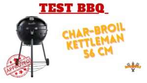 Barbecue à charbon Char-Broil Kettleman : le test complet
